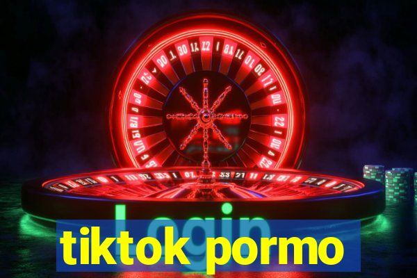 tiktok pormo